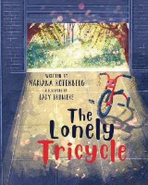 The Lonely Tricycle de Mariana Rotenberg