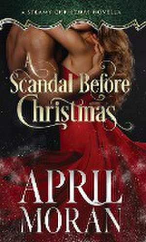 A Scandal Before Christmas de April Moran