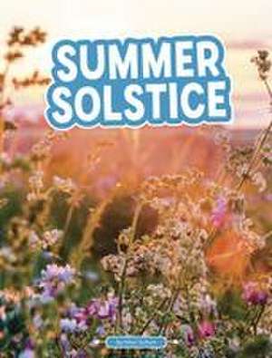 Summer Solstice de Mari C. Schuh