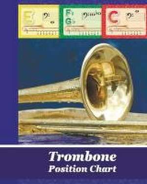Trombone Position Chart de Helen Winter