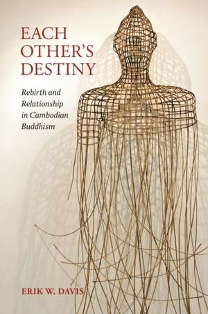 Each Other''s Destiny de Erik W. Davis