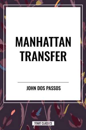 Manhattan Transfer de John Dos Passos