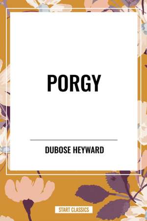 PORGY de Dubose Heyward