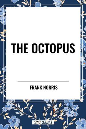 The Octopus de Frank Norris