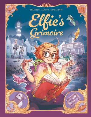 Elfie's Grimoire de Audrey Alwett