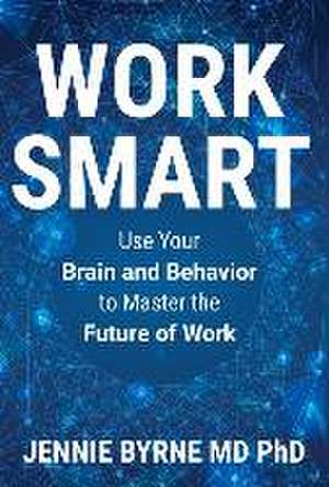 Work Smart de Jennie Byrne