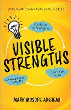 Visible Strengths de Mary Mosope Adeyemi