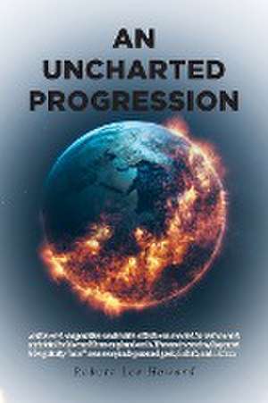 An Uncharted Progression de Robert Lee Howard