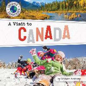 A Visit to Canada de William Anthony