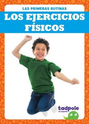 Los Ejercicios F&#1085;sicos (Exercising) de Jenna Lee Gleisner