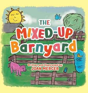 The Mixed-Up Barnyard de Joan Mercer
