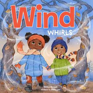 Wind Whirls de Mélina Mangal
