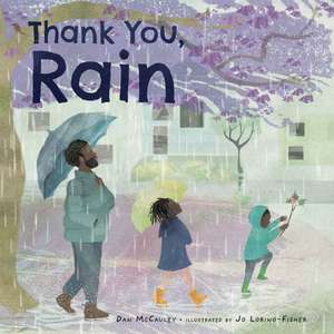 Thank You, Rain de Dan McCauley