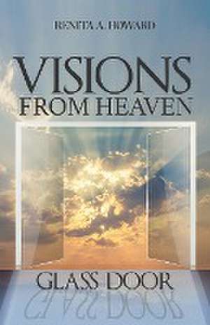 Visions From Heaven de Renita A Howard