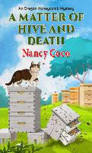 A Matter of Hive and Death de Nancy Coco