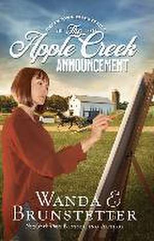 The Apple Creek Announcement de Wanda E. Brunstetter