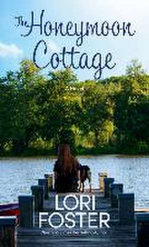 The Honeymoon Cottage de Lori Foster