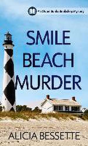 Smile Beach Murder de Alicia Bessette