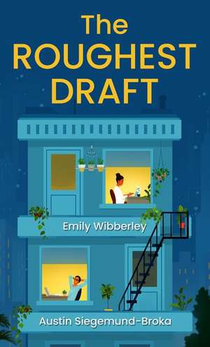 The Roughest Draft de Emily Wibberley