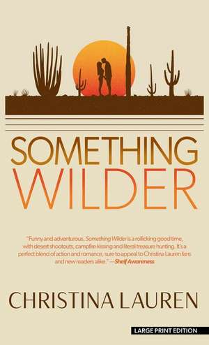 Something Wilder de Christina Lauren