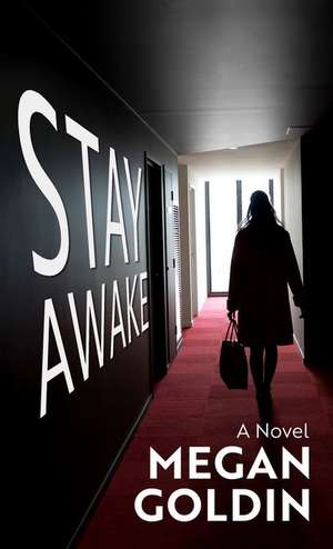 Stay Awake de Megan Goldin