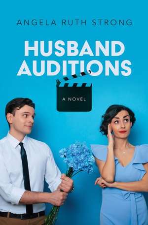 Husband Auditions de Angela Ruth Strong