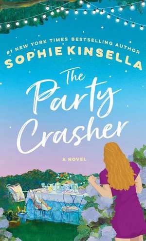 The Party Crasher de Sophie Kinsella