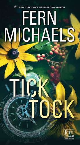 Tick Tock de Fern Michaels