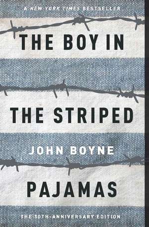 The Boy in the Striped Pajamas de John Boyne