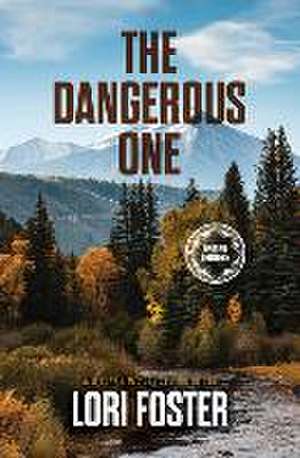 The Dangerous One de Lori Foster