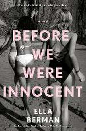 Before We Were Innocent de Ella Berman