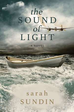 The Sound of Light de Sarah Sundin