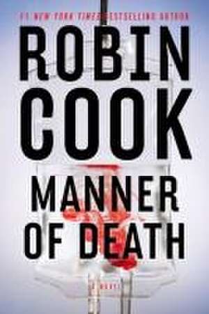 Manner of Death de Robin Cook