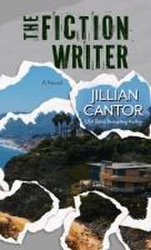 The Fiction Writer de Jillian Cantor