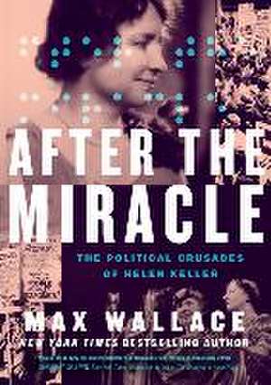 After the Miracle de Max Wallace