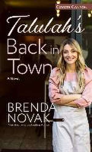 Talulah's Back in Town de Brenda Novak