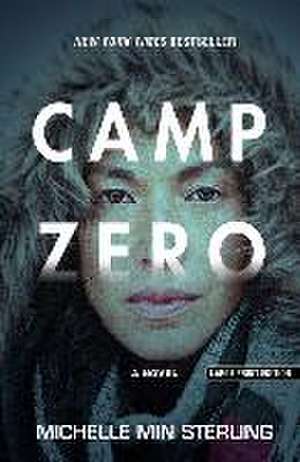 Camp Zero de Michelle Min Sterling