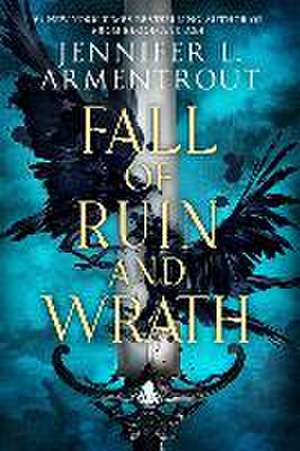 Fall of Ruin and Wrath de Jennifer L. Armentrout