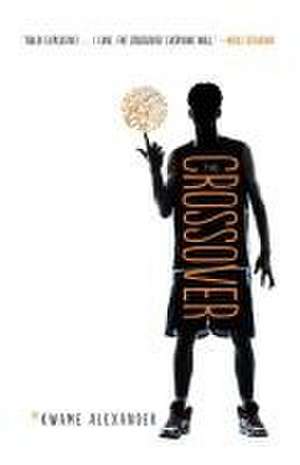 The Crossover de Kwame Alexander