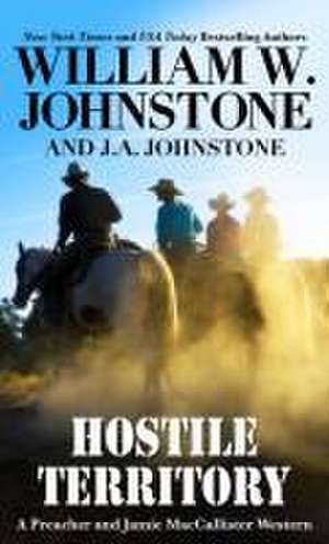 Hostile Territory de William W. Johnstone