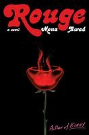 Rouge de Mona Awad