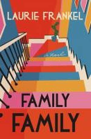 Family Family de Laurie Frankel