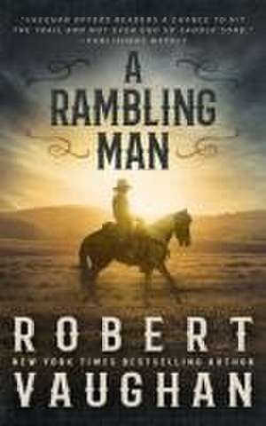 A Rambling Man de Robert Vaughan