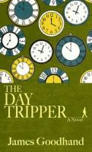 The Day Tripper de James Goodhand