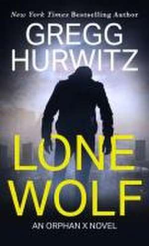 Lone Wolf de Gregg Hurwitz