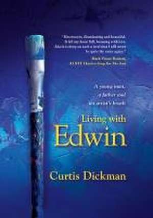 Living With Edwin de Curtis Dickman