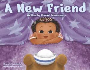 A New Friend de Hannah Workman