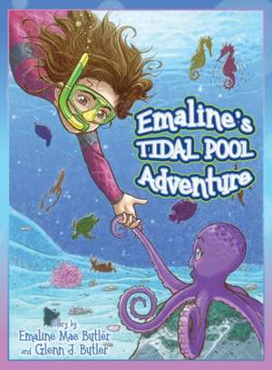 Emaline's Tidal Pool Adventure de Emaline Mae Butler