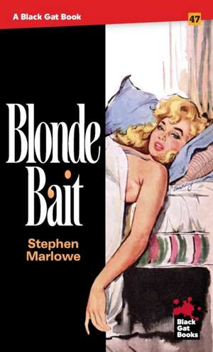 Blonde Bait de Stephen Marlowe