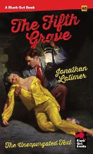 The Fifth Grave de Jonathan Latimer